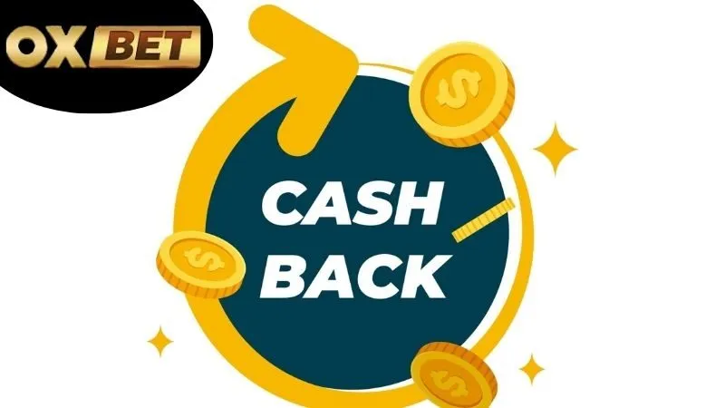 Hoàn Tiền Thua OXBET: Hướng Dẫn Chi Tiết Và Lợi Ích 1 Hoàn tiền thua OXBET